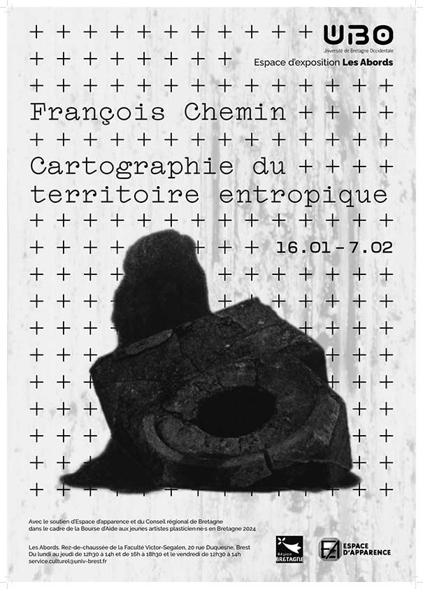 Affiche exposition François Chemin, Carographie du territooire entropique, du 15 au janvier au 7 février 2024, galerie Les Abords, UBO Brest